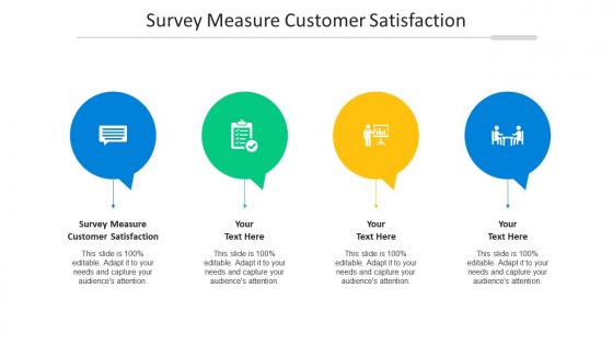 Survey measure customer satisfaction ppt powerpoint presentation icon example cpb
