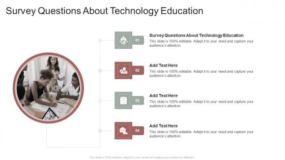 Survey Questions About Technology Education In Powerpoint And Google Slides Cpb