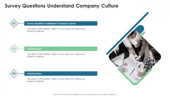 Survey Questions Understand Company Culture In Powerpoint And Google Slides Cpb