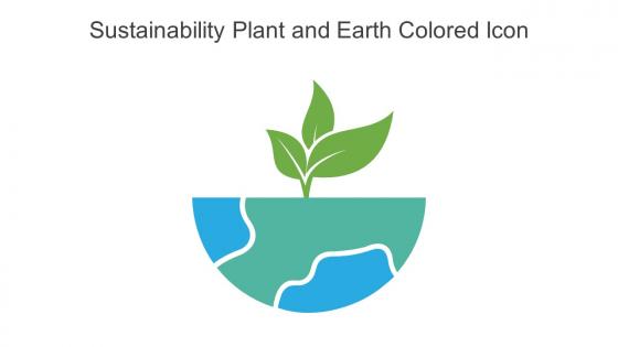 Sustainability Plant And Earth Colored Icon In Powerpoint Pptx Png And Editable Eps Format