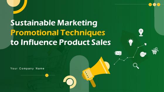 Sustainable Marketing Promotional Techniques To Influence Product Sales MKT CD V