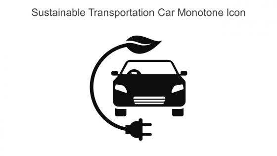 Sustainable Transportation Car Monotone Icon In Powerpoint Pptx Png And Editable Eps Format