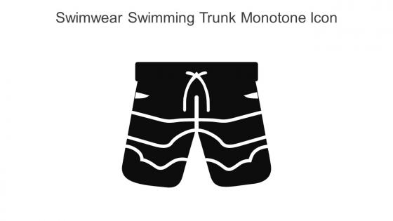 Swimwear Swimming Trunk Monotone Icon In Powerpoint Pptx Png And Editable Eps Format