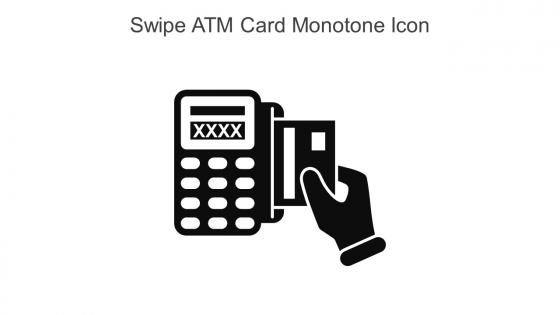 Swipe Atm Card Monotone Icon In Powerpoint Pptx Png And Editable Eps Format