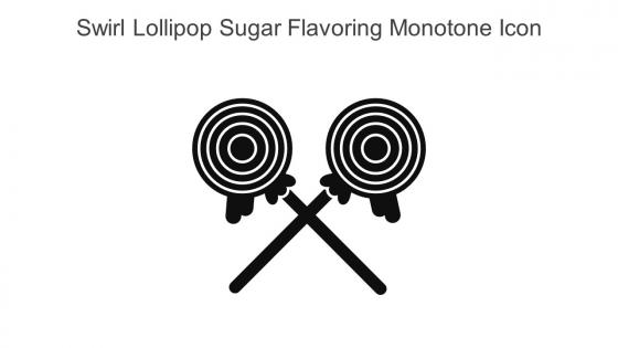 Swirl Lollipop Sugar Flavoring Monotone Icon In Powerpoint Pptx Png And Editable Eps Format