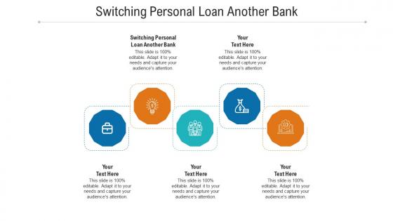 Switching personal loan another bank ppt powerpoint ideas cpb