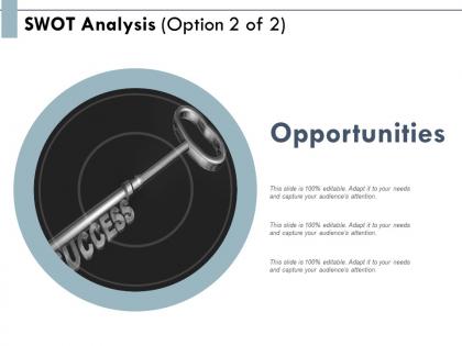Swot analysis opportunities business e172 ppt powerpoint presentation images