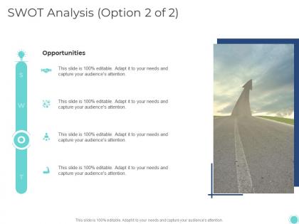 Swot analysis option 2 of 2 opportunities self introduction ppt topics