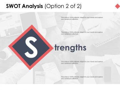 Swot analysis strengths d203 ppt powerpoint presentation infographic template deck