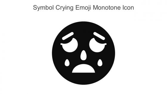 Symbol Crying Emoji Monotone Icon In Powerpoint Pptx Png And Editable Eps Format