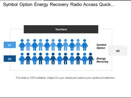 Symbol option energy recovery radio access quick installation