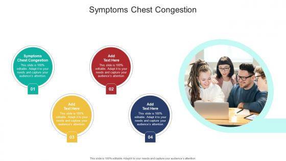 Symptoms Chest Congestion In Powerpoint And Google Slides Cpb