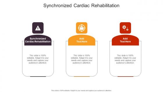 Synchronized Cardiac Rehabilitation In Powerpoint And Google Slides Cpb
