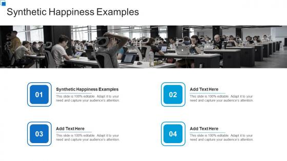 Synthetic Happiness Examples In Powerpoint And Google Slides Cpb