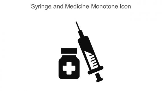 Syringe And Medicine Monotone Icon In Powerpoint Pptx Png And Editable Eps Format