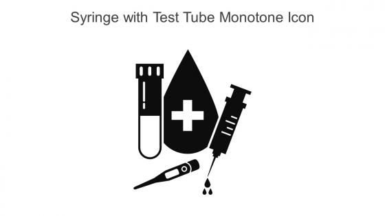 Syringe With Test Tube Monotone Icon In Powerpoint Pptx Png And Editable Eps Format