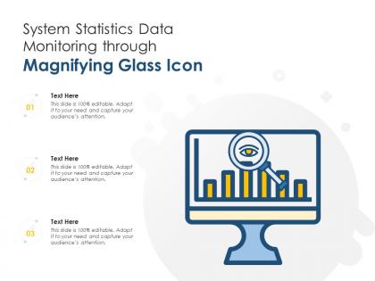 System statistics data monitoring through magnifying glass icon