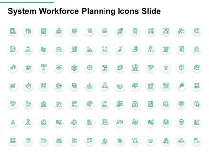 System workforce planning icons slide ppt powerpoint presentation outline professional