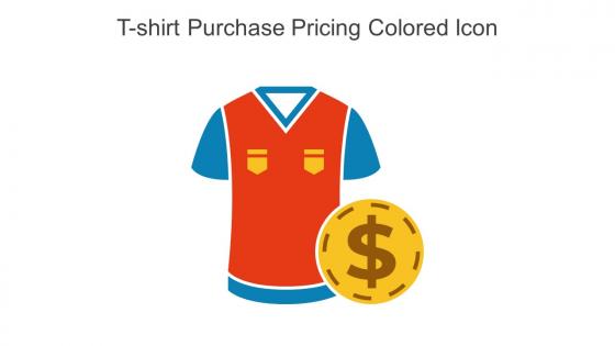 T Shirt Purchase Pricing Colored Icon In Powerpoint Pptx Png And Editable Eps Format