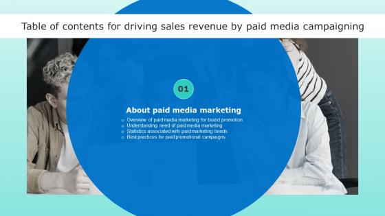 Table Of Contents For Driving Sales Revenue By Paid Media Campaigning MKT SS V