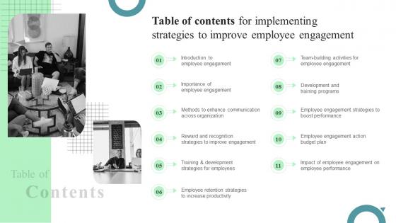 Table Of Contents For Implementing Strategies To Improve Employee Engagement