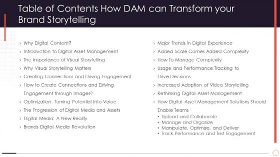 Table Of Contents How Dam Can Transform Your Brand Storytelling