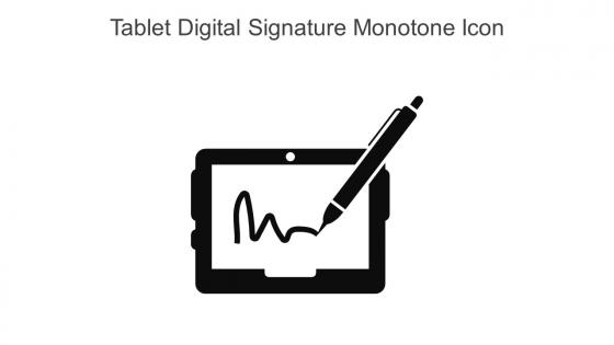 Tablet Digital Signature Monotone Icon In Powerpoint Pptx Png And Editable Eps Format