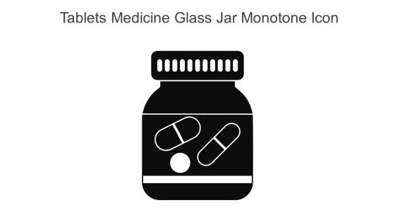 Tablets Medicine Glass Jar Monotone Icon In Powerpoint Pptx Png And Editable Eps Format