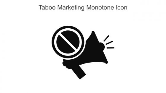 Taboo Marketing Monotone Icon In Powerpoint Pptx Png And Editable Eps Format