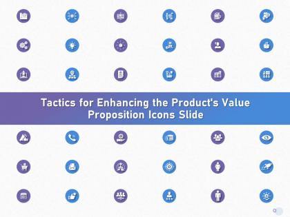 Tactics for enhancing the products value proposition icons slide ppt powerpoint presentation ideas