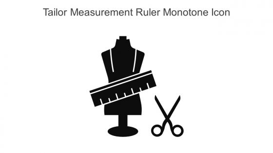 Tailor Measurement Ruler Monotone Icon In Powerpoint Pptx Png And Editable Eps Format