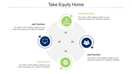 Take Equity Home Ppt Powerpoint Presentation File Slides Cpb