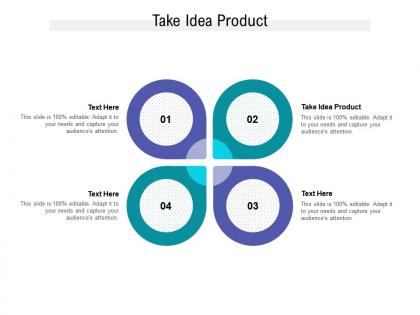 Take idea product ppt powerpoint presentation styles templates cpb