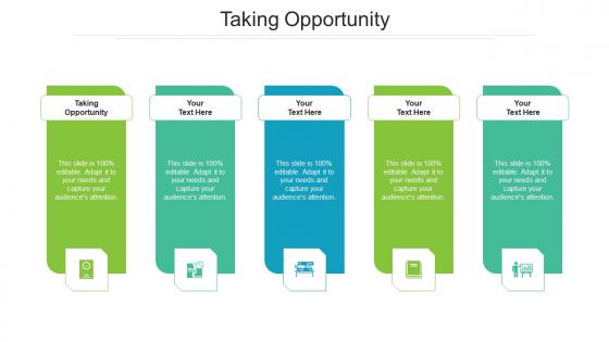 Taking opportunity ppt powerpoint presentation icon ideas cpb