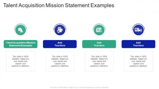 Talent Acquisition Mission Statement Examples In Powerpoint And Google Slides Cpb