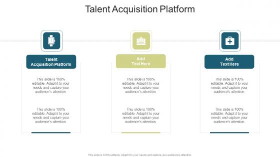 Talent Acquisition Platform In Powerpoint And Google Slides Cpb