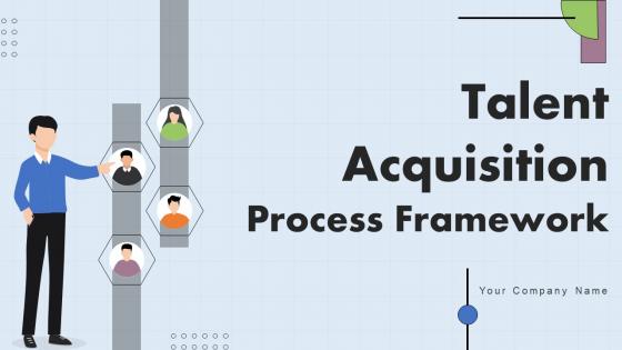 Talent Acquisition Process Framework Powerpoint Presentation Slides HB V
