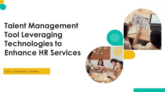 Talent Management Tool Leveraging Technologies To Enhance HR Services Complete Deck