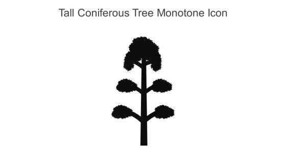 Tall Coniferous Tree Monotone Icon In Powerpoint Pptx Png And Editable Eps Format