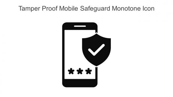 Tamper Proof Mobile Safeguard Monotone Icon In Powerpoint Pptx Png And Editable Eps Format