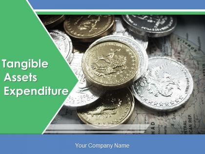 Tangible Assets Expenditure Powerpoint Presentation Slides