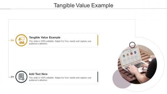 Tangible Value Example In Powerpoint And Google Slides Cpb