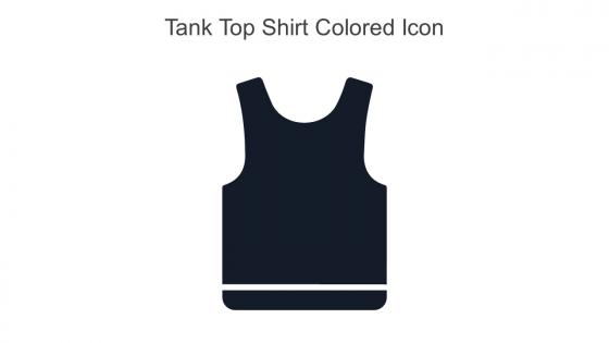 Tank Top Shirt Colored Icon In Powerpoint Pptx Png And Editable Eps Format