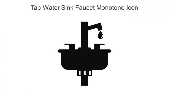 Tap Water Sink Faucet Monotone Icon In Powerpoint Pptx Png And Editable Eps Format