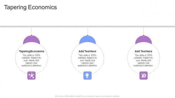 Tapering Economics In Powerpoint And Google Slides Cpb
