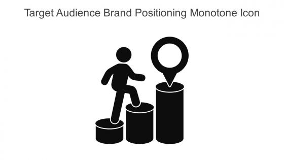 Target Audience Brand Positioning Monotone Icon In Powerpoint Pptx Png And Editable Eps Format