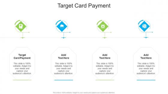 Target Card Payment In Powerpoint And Google Slides Cpb