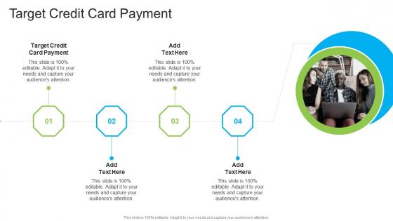 Target Credit Card Payment In Powerpoint And Google Slides Cpb