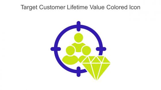 Target Customer Lifetime Value Colored Icon In Powerpoint Pptx Png And Editable Eps Format