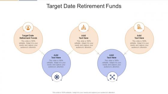 Target Date Retirement Funds In Powerpoint And Google Slides Cpb